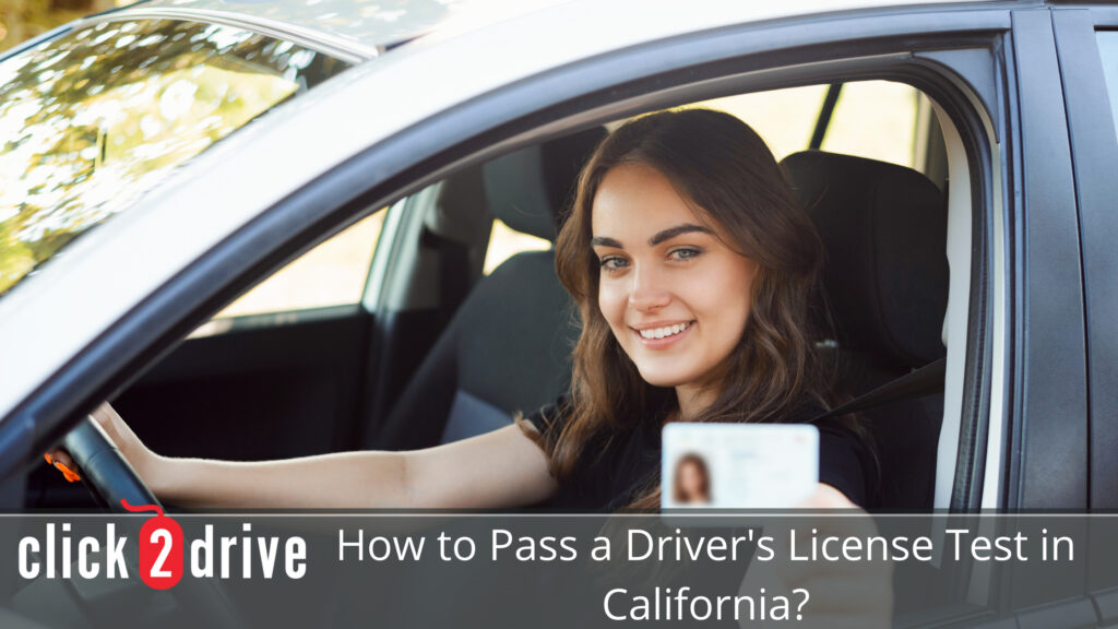 How to Pass a Driver's License Test in California?