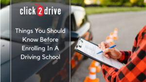 Things You Should Know Before Enrolling In A Driving School