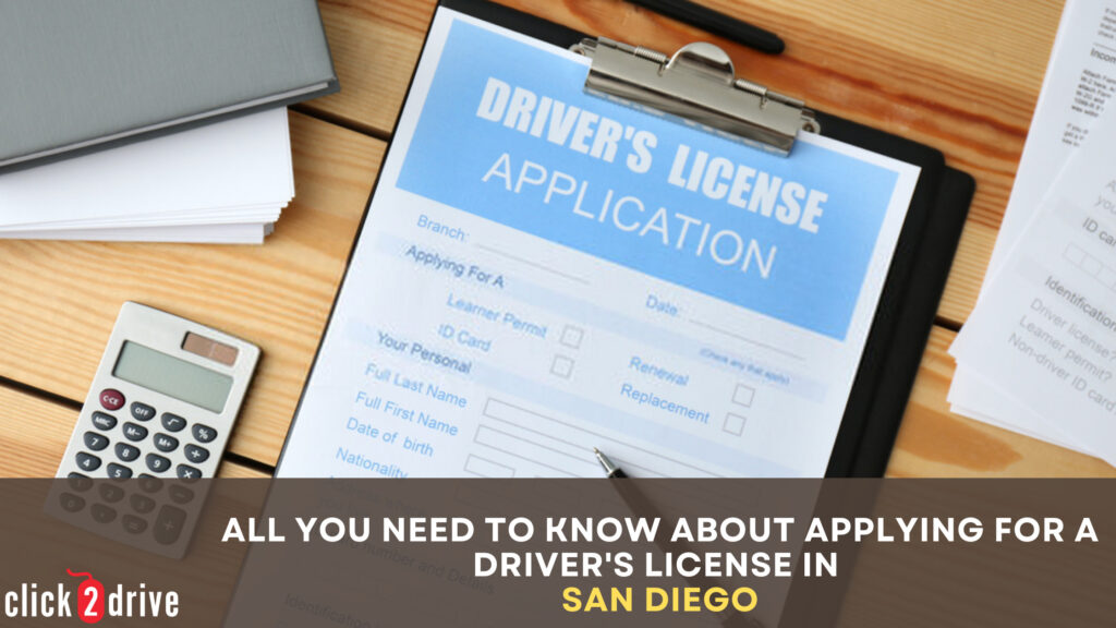 All You Need to Know About Applying for A Driver's License in San Diego