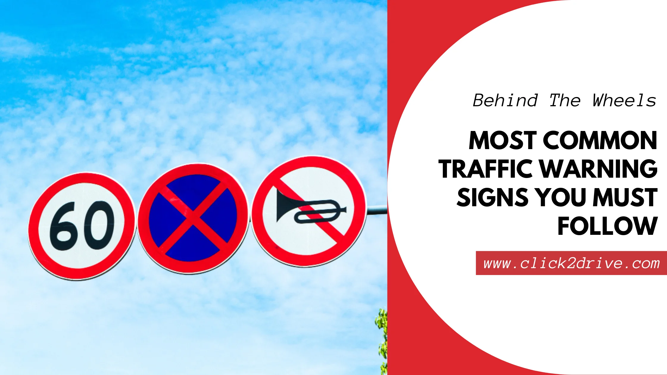 Most Common Traffic Warning Signs You Must Follow