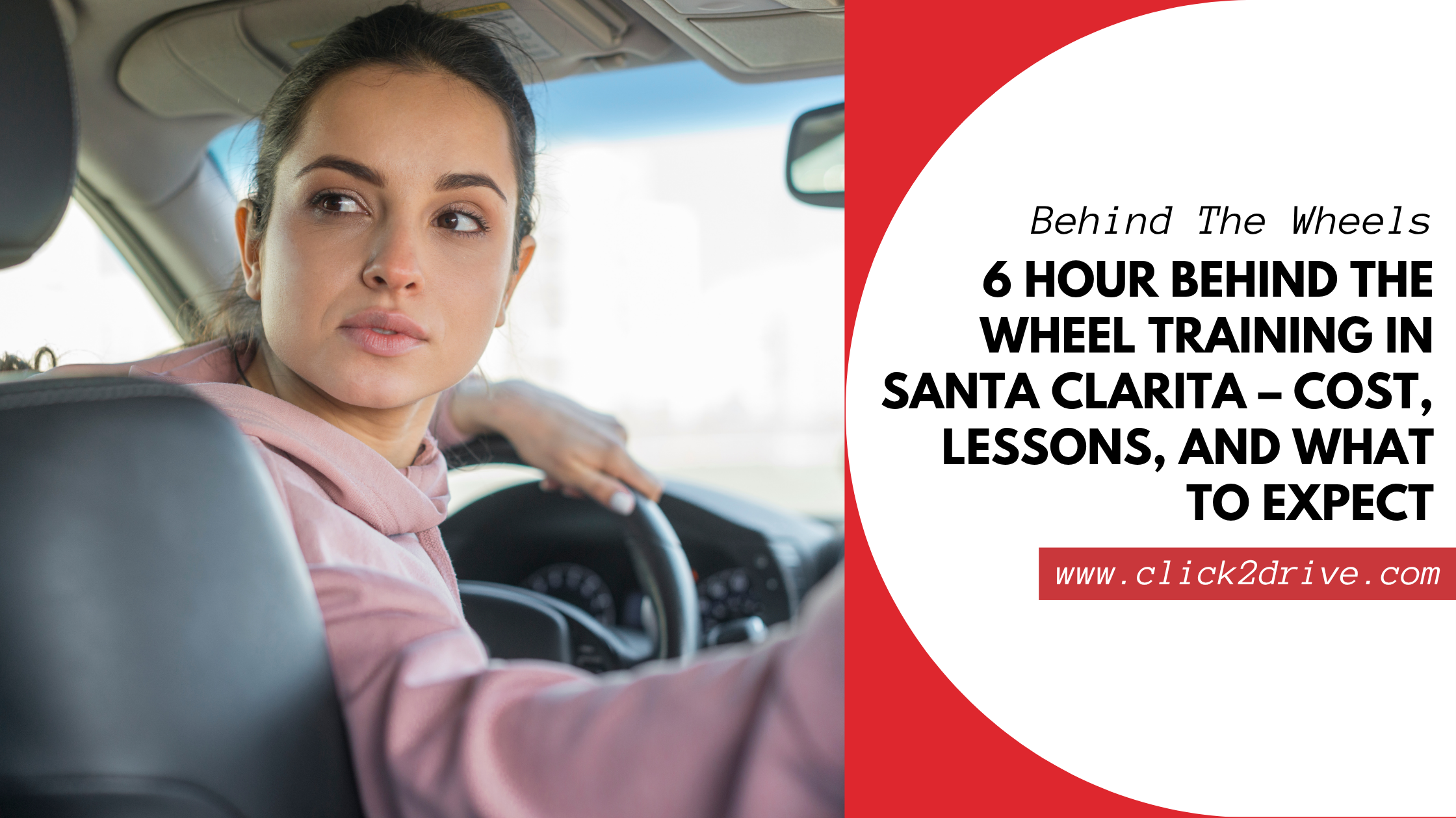 Behind the Wheel Training in Santa Clarita
